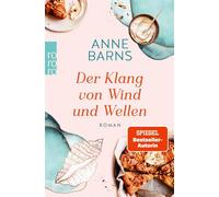 Der Klang von Wind und Wellen - Anne Barns - Rowohlt E-Book - ebook (ePub) - Livre