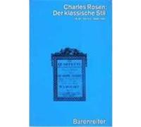 Der klassische Stil. Haydn, Mozart, Beethoven Rosen, Charles (Auteur)