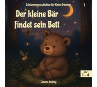 Der kleine Bär findet sein Bett
