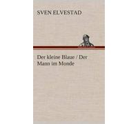 Der Kleine Blaue / Der Mann Im Monde