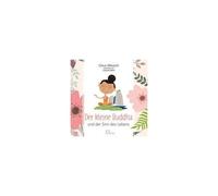 Der Kleine Buddha Und Der Sinn Des Lebens