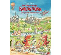 Der kleine Drache Kokosnuss - Das große Wimmelbuch: Ein Mitmach-Bilderbuch für die kleinen Kokosnuss-Fans