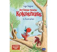 Ingo Siegner – Der kleine Drache Kokosnuss in Australien – Relié