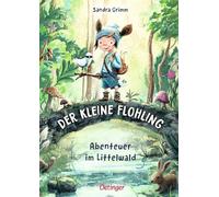 Der kleine Flohling: Abenteuer im Littelwald