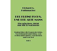 Der Kleine Fuchs. Und Der Alte Mann, Teil 1