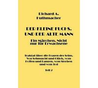 Der Kleine Fuchs. Und Der Alte Mann, Teil 2