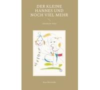 Der Kleine Hannes Und Noch Viel Mehr