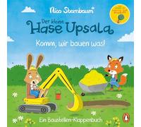 Der kleine Hase Upsala - Komm, wir bauen was! - Ein Baustellen-Klappenbuch: Pappbilderbuch ab 2 Jahren mit großen Klappen