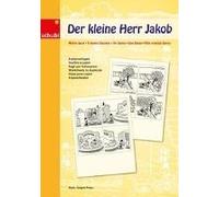 Der Kleine Herr Jakob. Kopiervorlagen