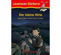 Der kleine Hirte: Schulausgabe