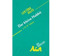 Der Kleine Hobbit Von J. R. R. Tolkien (Lektürehilfe)