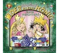 Der kleine König 31: Ganz natürlich! Hedwig Munck Hedwig Munck (Auteur)