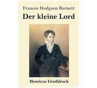 Der Kleine Lord (Großdruck)