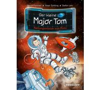 Der Kleine Major Tom. Band 17. Rettungsmission Zum Pluto