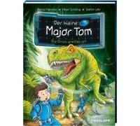 Der Kleine Major Tom. Band 19. Die Dinos Greifen An!