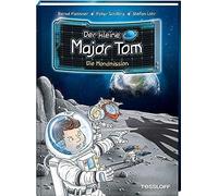 Der Kleine Major Tom, Band 3: Die Mondmission