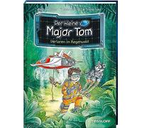 Der Kleine Major Tom, Band 8: Verloren Im Regenwald