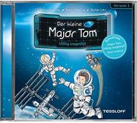 Der kleine Major Tom. Hörspiel 1: Völlig losgelöst: Spannendes Hörerlebnis