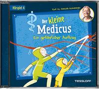 Der Kleine Medicus - 04: Ein Gefährlicher Auftrag (Hörspiel)