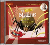 Der kleine Medicus - 06: Angriff der Monsterzecke