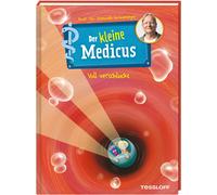Der Kleine Medicus. Band 1. Voll Verschluckt