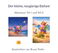 Der kleine, neugierige Elefant: Teil I & Teil II