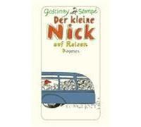 Der kleine Nick auf Reisen Goscinny, René,Sempé, Jean-Jacques (Auteur)