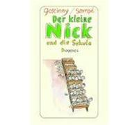 Der kleine Nick und die Schule Goscinny, René,Sempé, Jean-Jacques (Auteur)