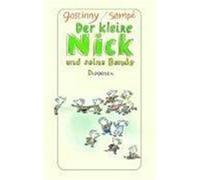 Der kleine Nick und seine Bande Goscinny, René,Sempé, Jean-Jacques (Auteur)