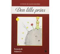 Der Kleine Prinz - Den lille prins: AEwesått te synnejysk