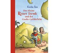 Der kleine Ritter Trenk und der Große Gefährliche