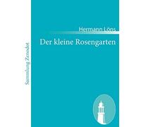Der Kleine Rosengarten