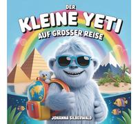 Der kleine Yeti auf grosser Reise