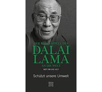 Der Klima-Appell Des Dalai Lama An Die Welt