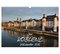 Der Koblenz Kalender (Wandkalender 2026 DIN A3 quer), CALVENDO Monatskalender: Stadt mit Flair an Rhein und Mosel
