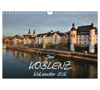 Der Koblenz Kalender (Wandkalender 2026 DIN A4 quer), CALVENDO Monatskalender: Stadt mit Flair an Rhein und Mosel