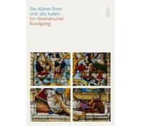Der Kölner Dom Und 'die Juden