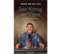 Der König der Tiere | Jürgen von der Lippe Jürgen von der LippeJürgen von der Lippe (Auteur)