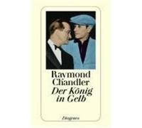 Der König in Gelb Chandler, Raymond (Auteur)