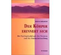 Der Körper Erinnert Sich