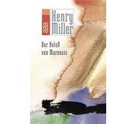 Henry Miller – Der Koloß von Maroussi – Eine Reise nach Griechenland – Poche