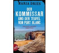 Der Kommissar und der Teufel von Port Blanc: Philippe Lagarde ermittelt