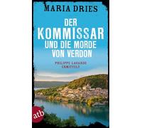 Der Kommissar und die Morde von Verdon: Philippe Lagarde ermittelt