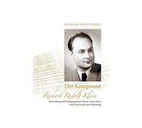 Der Komponist Richard Rudolf Klein