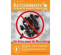 Der Krieg gegen die Muscheln - die neueste Drehung der Daumenschraube im Supermarkt: Ketzerbriefe - Flaschenpost für unangepaßte Gedanken