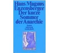 Der kurze Sommer der Anarchie Enzensberger, Hans Magnus (Auteur)