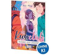 Der Kuss Club (Band 2) - Milchshakes gegen Liebeskummer: Die beliebte Comicbuch-Reihe jetzt als preiswerte Broschurausgabe - Für Pre-Teens ab 10 Jahren