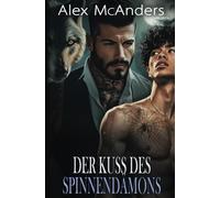 Der Kuss des Spinnendämons: MM Wolfswandler-Mafiaromanze