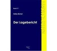 Der Lagebericht Bickel, Heike (Auteur)