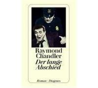Der lange Abschied Chandler, Raymond (Auteur)